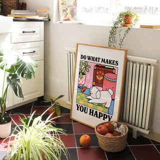 'Do What Makes You Happy' Dog Print
