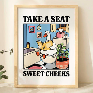 'Please take a seat Sweet Cheeks' Goose Print