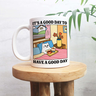 'It's A Good Day To Have A Good Day' Cat Mug