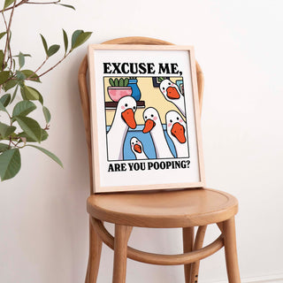 'Are you pooping?' Goose Print