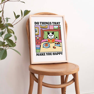 'Do Things That Make You Happy' Cat Print