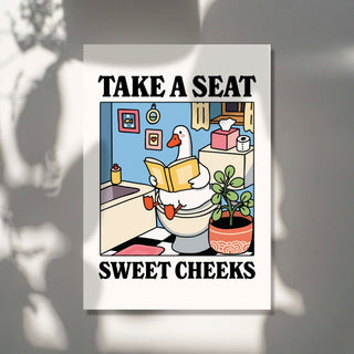 'Please take a seat Sweet Cheeks' Goose Print