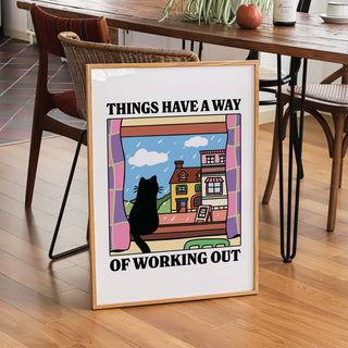 'Things have a way of working out' Cat Print