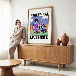 'Cool People Live Here' Blue Pigeon Print