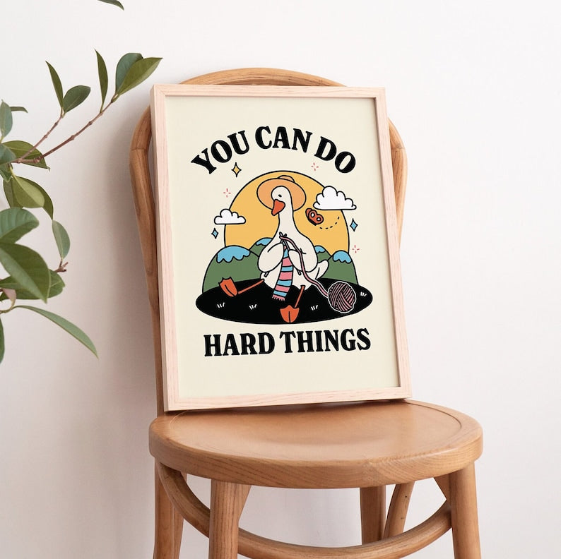 Framed "You Can Do Hard Things" Print