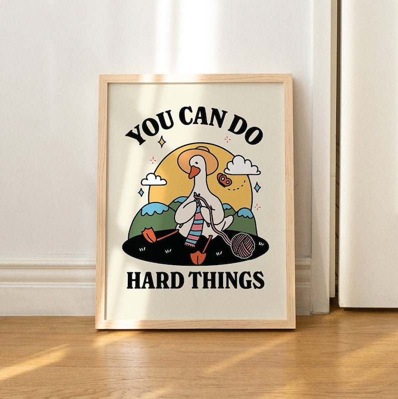 Framed "You Can Do Hard Things" Print