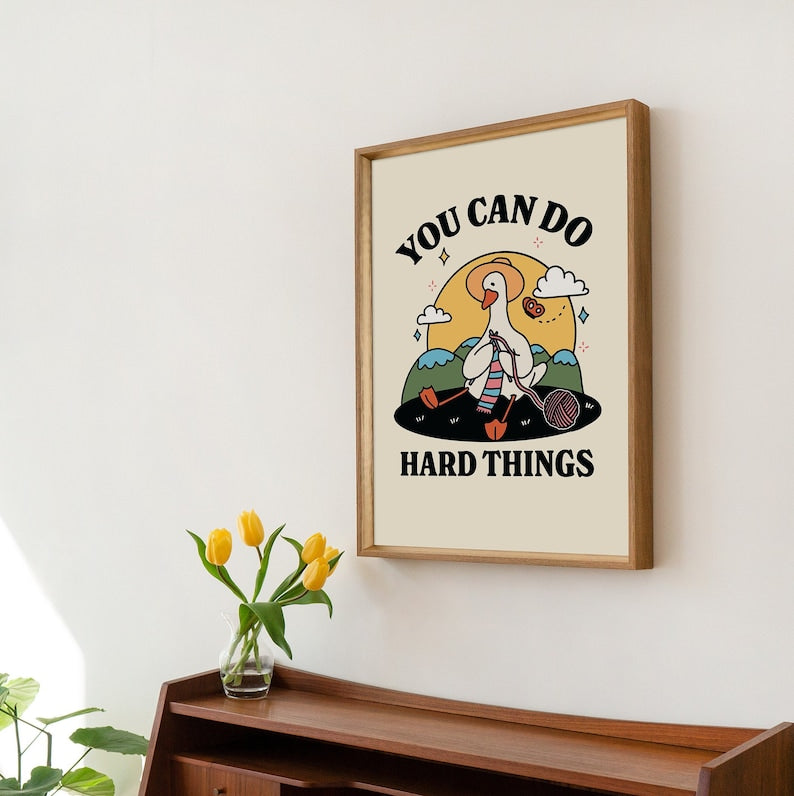 Framed "You Can Do Hard Things" Print