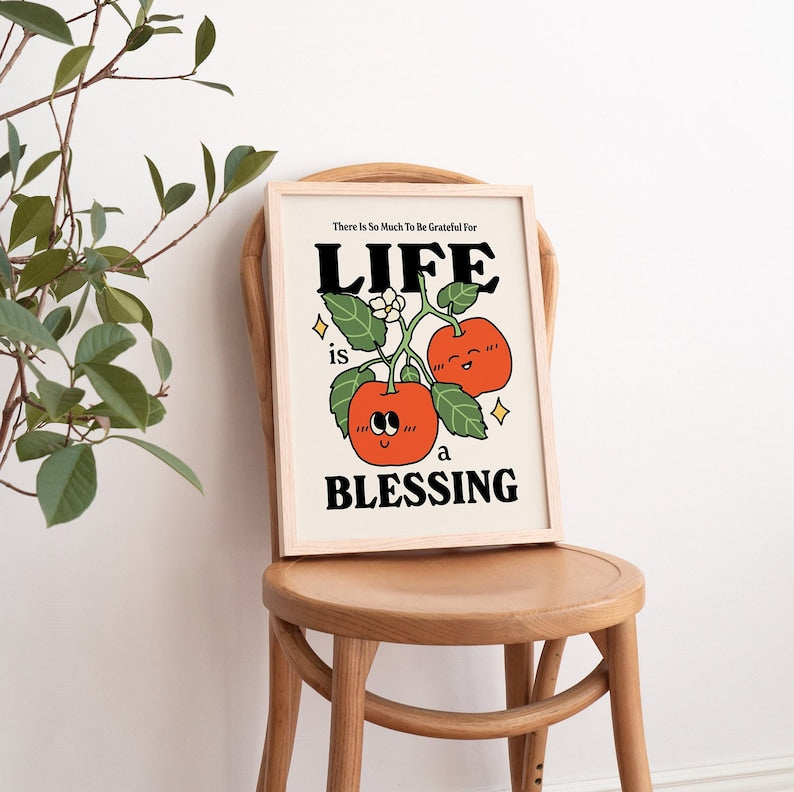 Framed 'Life is a Blessing' Print