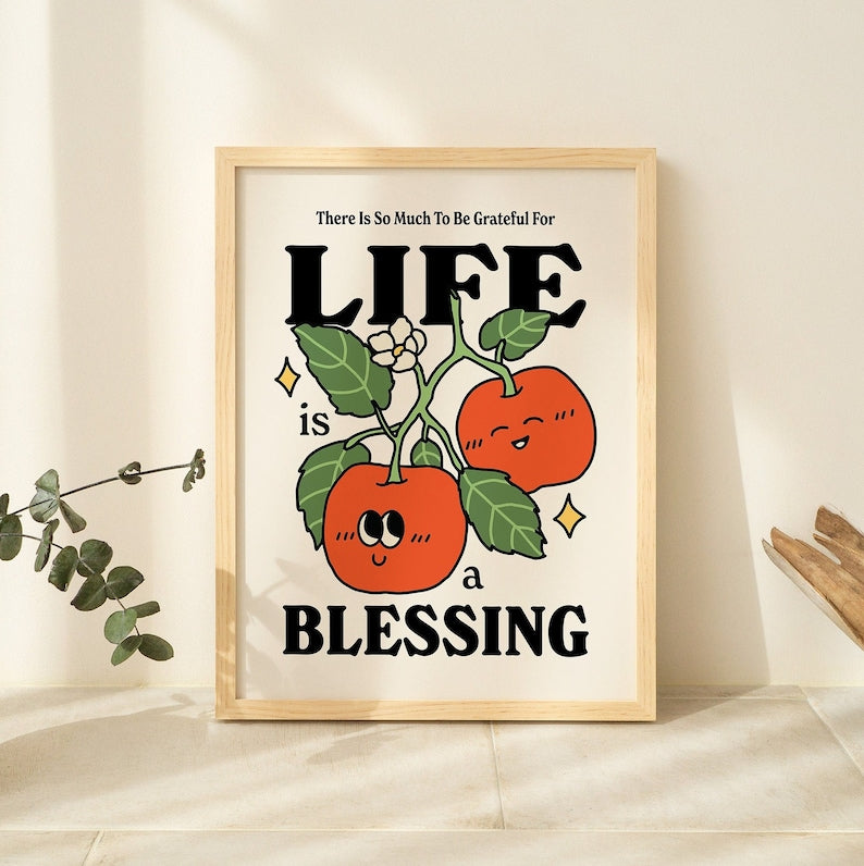 Framed 'Life is a Blessing' Print