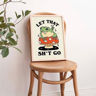 'Let that S*** Go' Frog Print