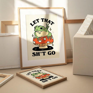 'Let that S*** Go' Frog Print