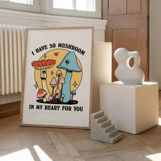 'Mushroom in my heart' Print