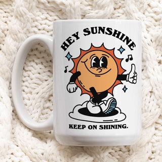'Hey Sunshine' Postive Quote Coffee Mug