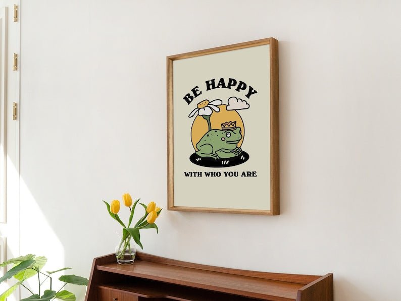 Framed "Be Happy With Who You Are" Print - Framed Prints - Kinder Planet Company