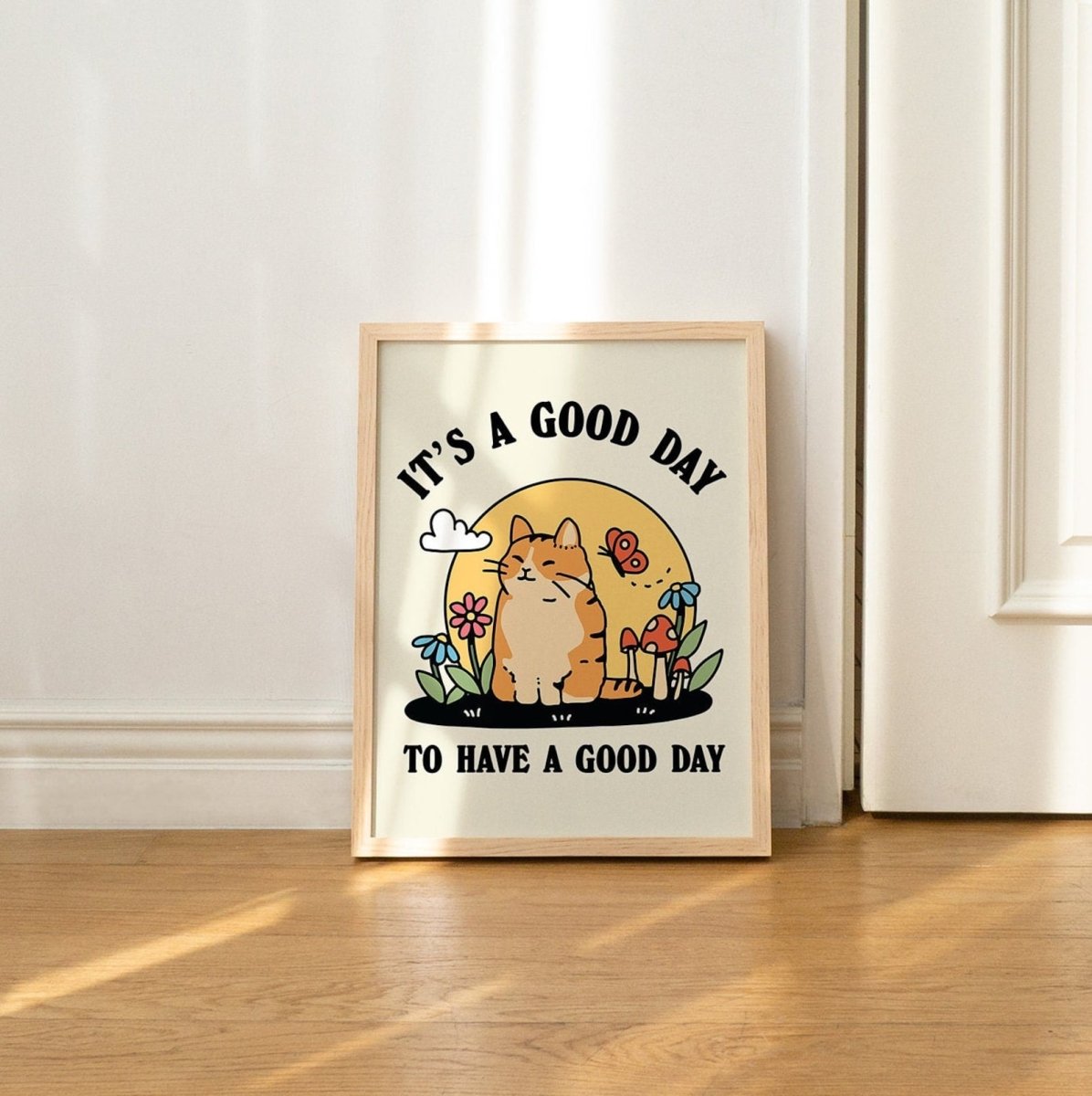 Framed "Good Day To Have A Good Day" Print - Framed Prints - Kinder Planet Company
