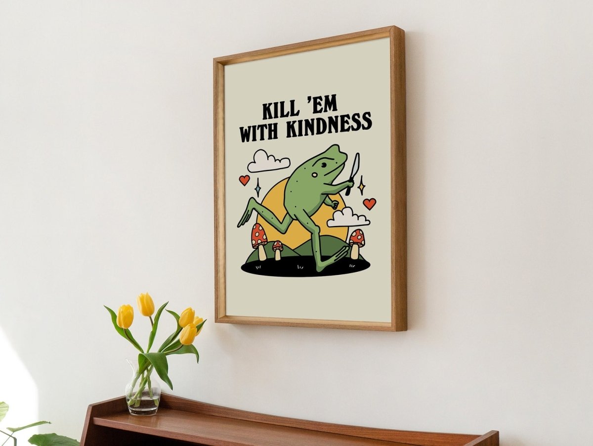Framed "Kill Em With Kindness" Print - Framed Prints - Kinder Planet Company