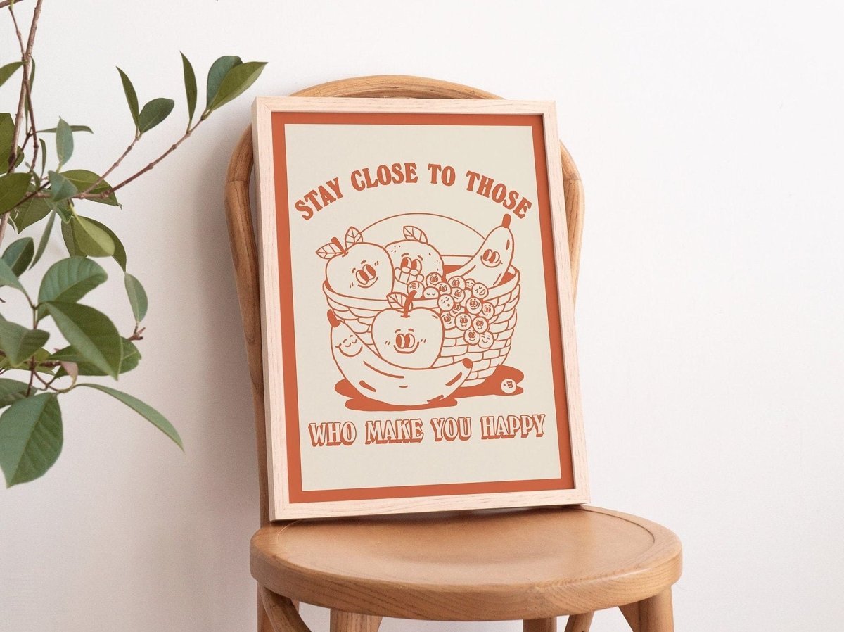 Framed "Stay Close to Those Who Make You Happy" Print - Framed Prints - Kinder Planet Company