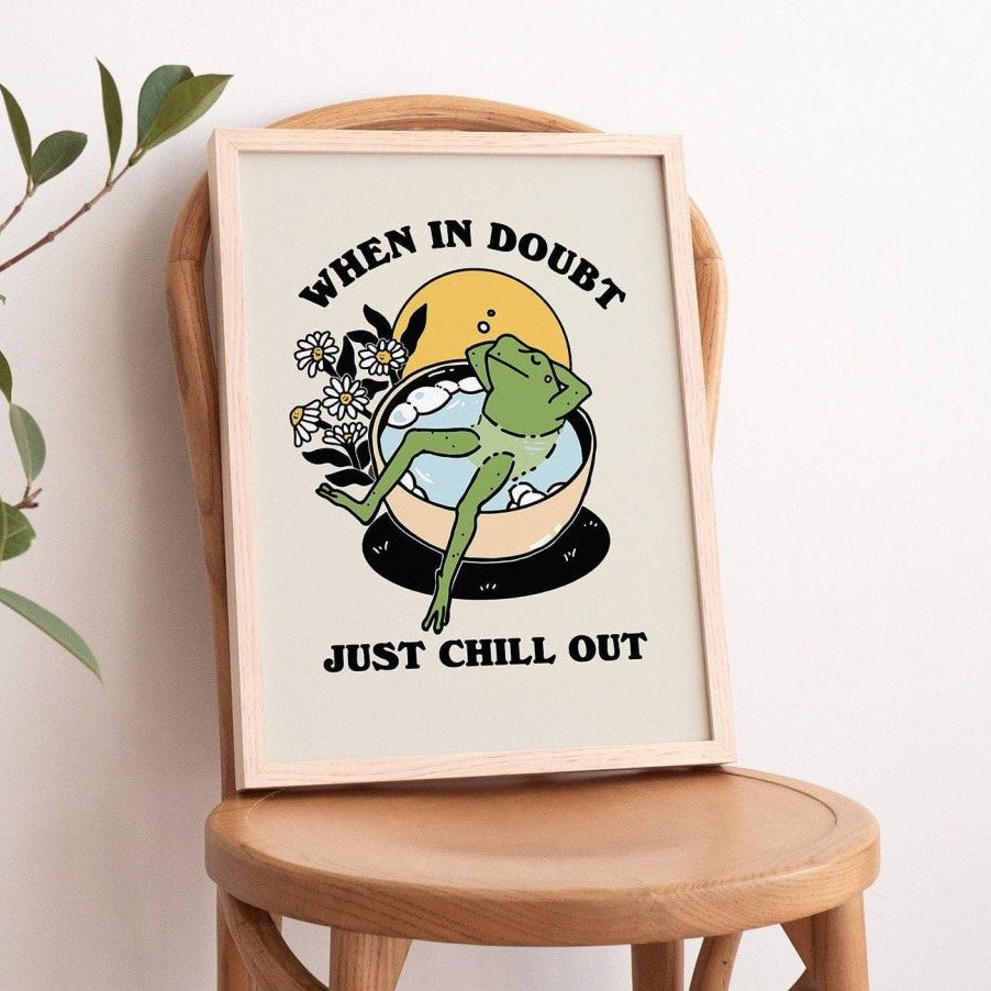 Framed "When in Doubt Just Chill Out" Print - Framed Prints - Kinder Planet Company