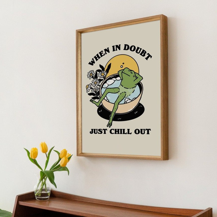 Framed "When in Doubt Just Chill Out" Print - Framed Prints - Kinder Planet Company