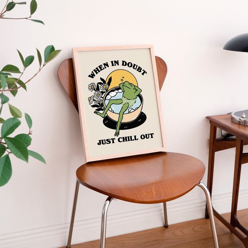 Framed "When in Doubt Just Chill Out" Print - Framed Prints - Kinder Planet Company