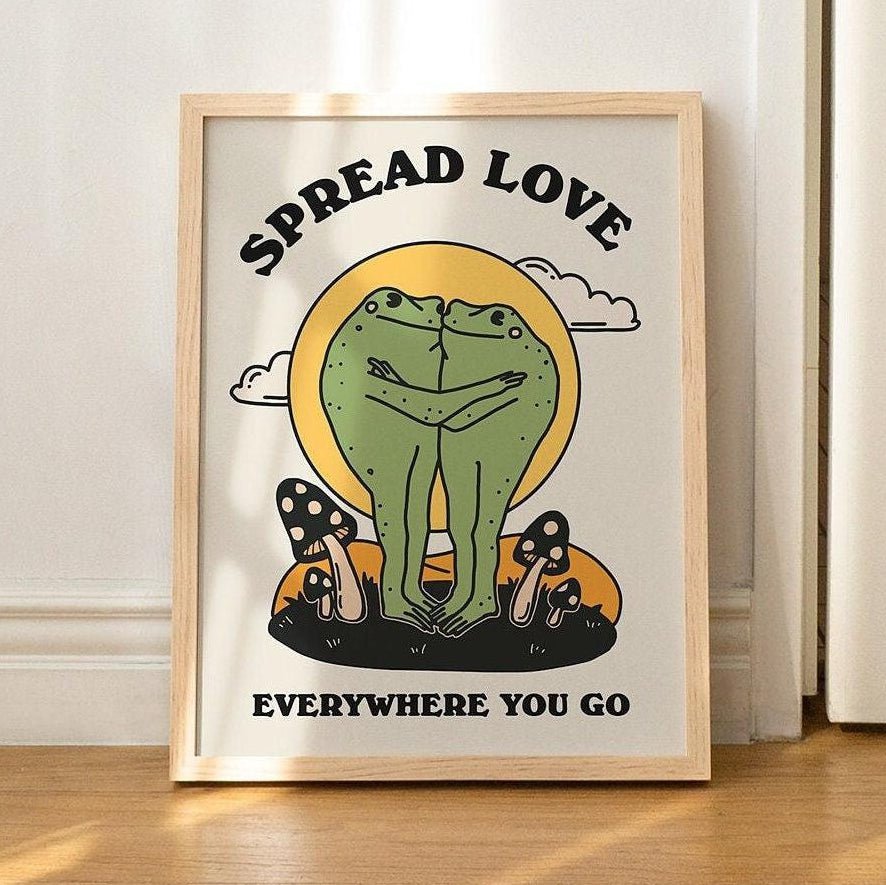 Spread Love Everywhere You Go - Art Print