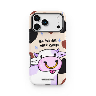 Be Weird, Who Cares Cow Phone Case