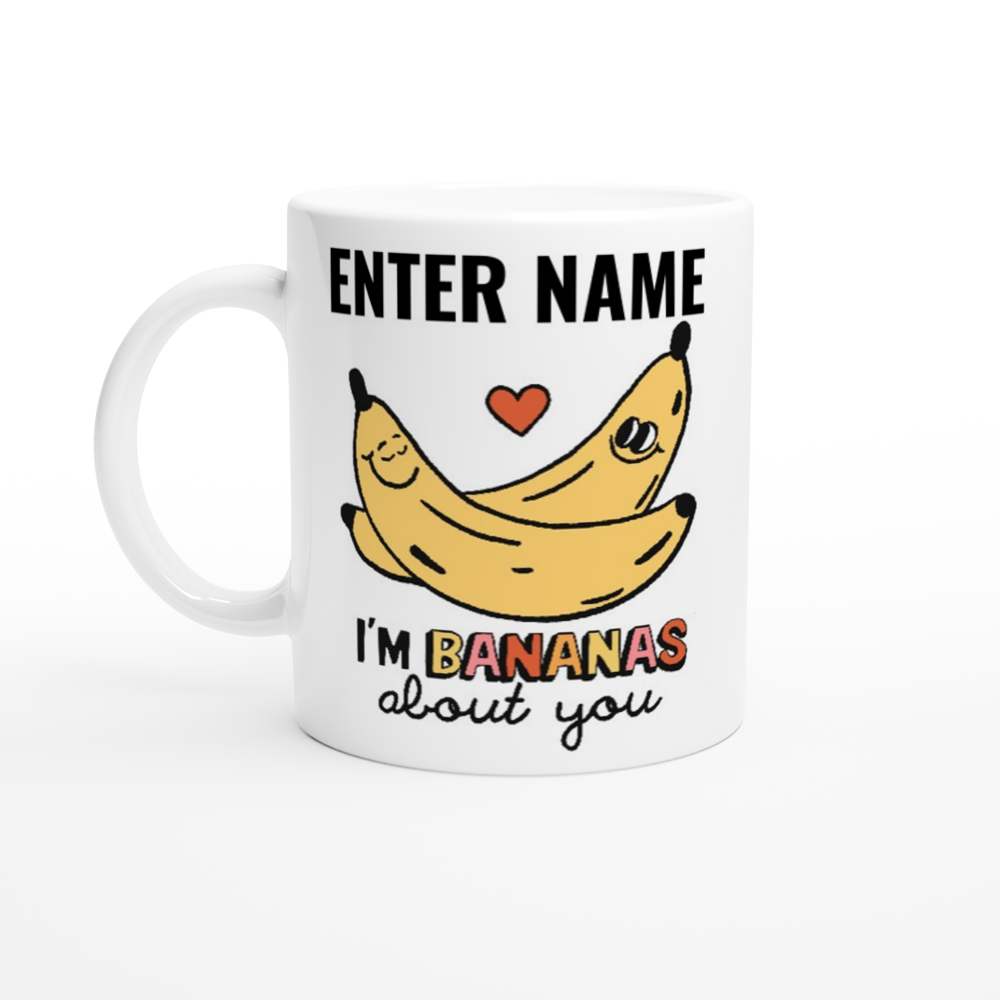 Custom 'I'm bananas about you' Mug