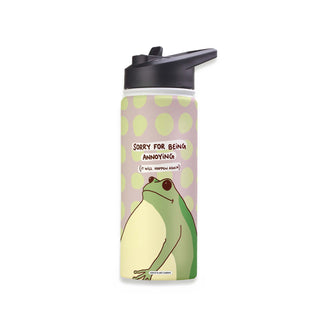 Sorry, Not Sorry Stainless Steel Water Bottle 18oz