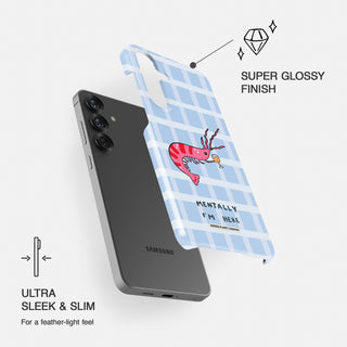 Mentally I'm Here' Shrimp Martini Phone Case