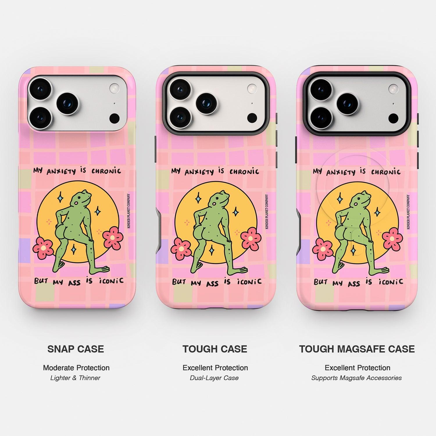 My Anxiety is Chronic but my Ass is Iconic Frog Phone Case Kinder Planet Company My Anxiety is Chronic but my Ass is Iconic Frog Phone Case Kinder Planet Company