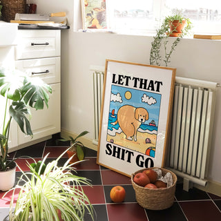 'Let that S*** Go' Dog Print