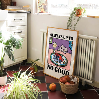 'Always Up To No Good' Cat Print