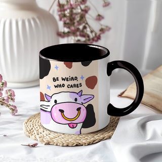 Be Weird, Who Cares Cow Mug