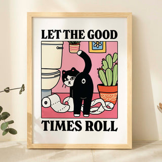 'Let the good times roll' Cat Print