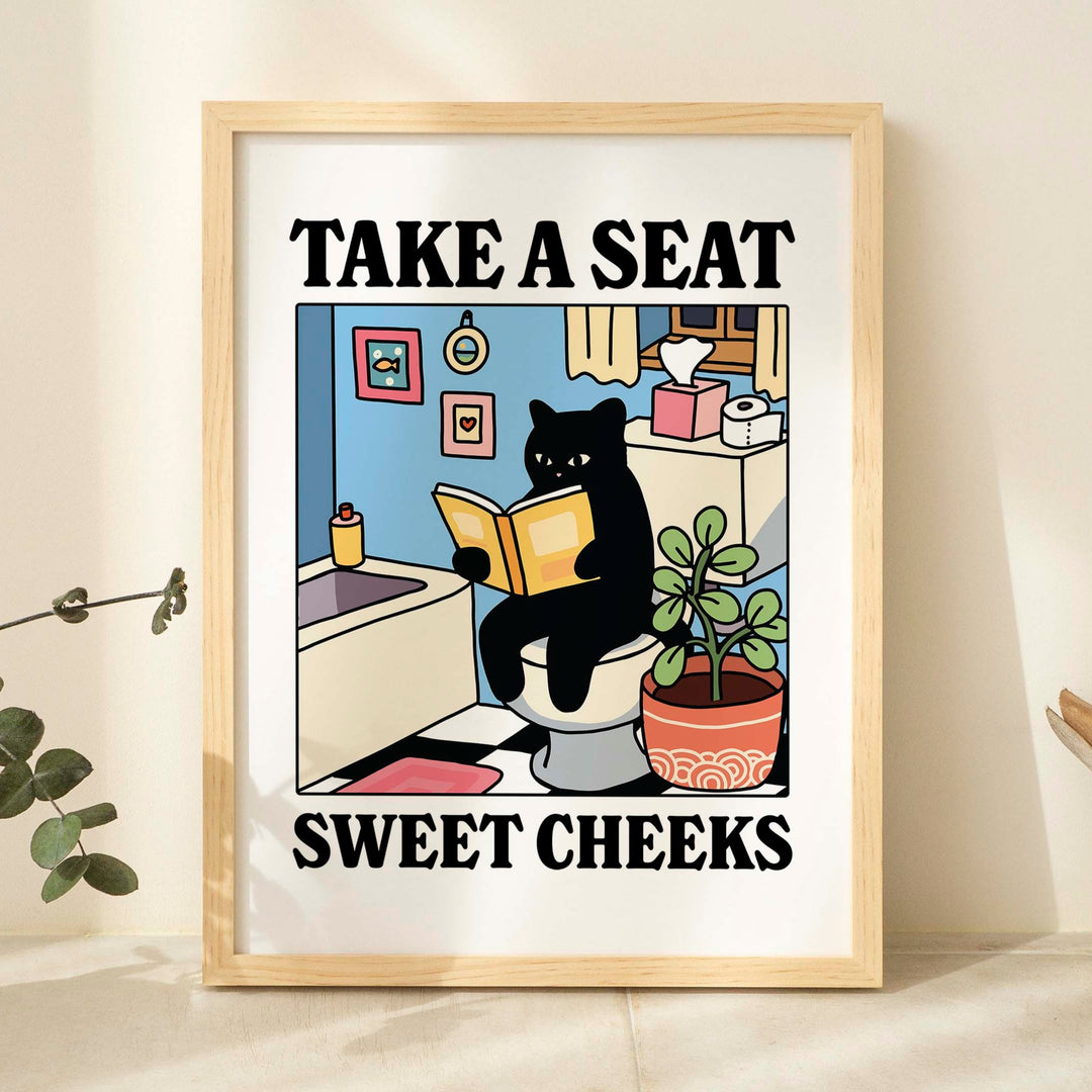 'Please take a seat Sweet Cheeks' Cat Print