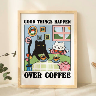 'Good Things Over Coffee' Cat Print