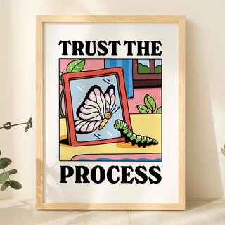 Trust the Process Affirmation Butterfly Print