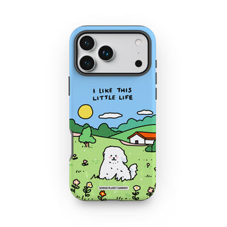 I Like This Little Life Dog Phone Case