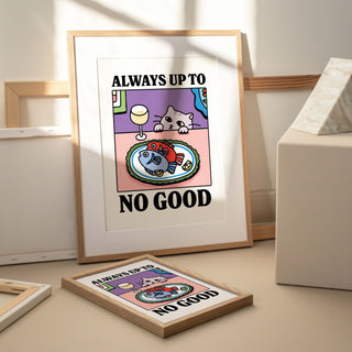 'Always Up To No Good' Cat Print