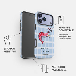 'Mentally I'm Here' Shrimp Martini Tough Magsafe Phone Case