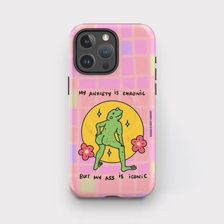 My Anxiety is Chronic but my Ass is Iconic Frog Tough Magsafe Case