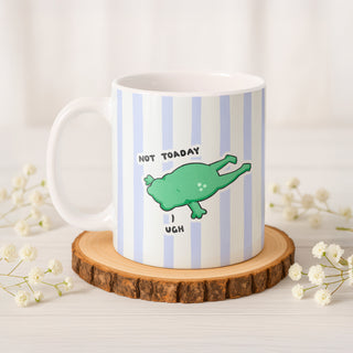 'Not Toaday' Funny Frog Mug