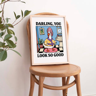 Darling you Look so Good Goose Blue Print