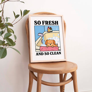 So Fresh So Clean Dog Print