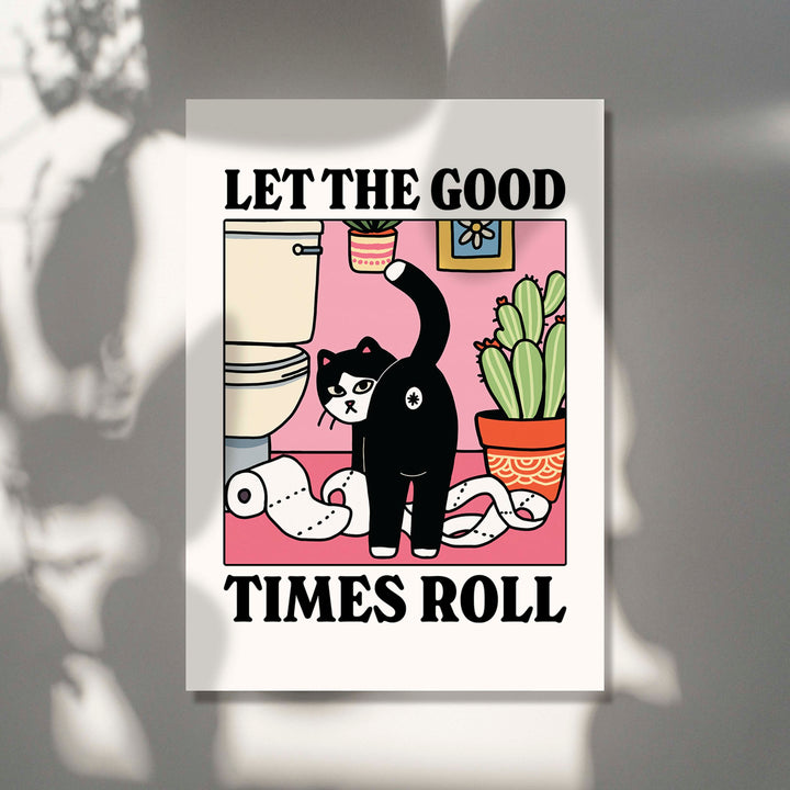 'Let the good times roll' Cat Print