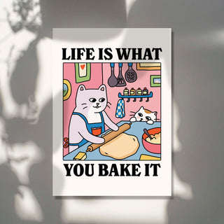 'Life is what you Bake it' Cat Print