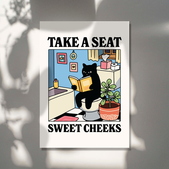 'Please take a seat Sweet Cheeks' Cat Print