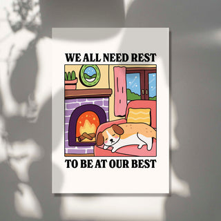 We All Need Rest Dog Fireplace Print