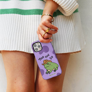 Toad You So Phone Case