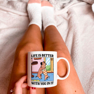 'Life Is Better With You In It' Dog Mug
